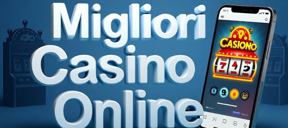 Migliori casinò online sicuri